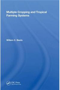 Multiple Cropping and Tropical Farming Systems