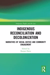 Indigenous Reconciliation and Decolonization