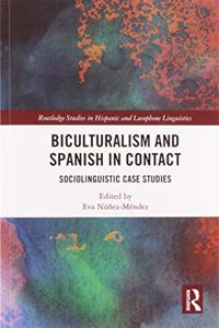 Biculturalism and Spanish in Contact