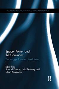 Space, Power and the Commons