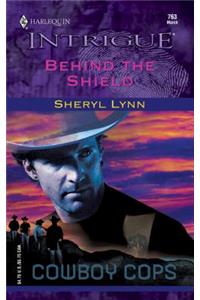 Behind the Shield (Silhouette Intrigue)