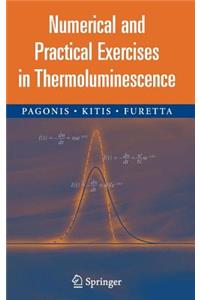 Numerical and Practical Exercises in Thermoluminescence