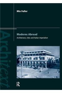 Moderns Abroad