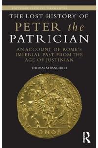 The Lost History of Peter the Patrician