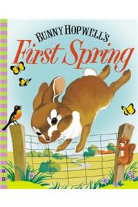 Bunny Hopwell's First Spring