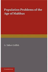 Population Problems of the Age of Malthus