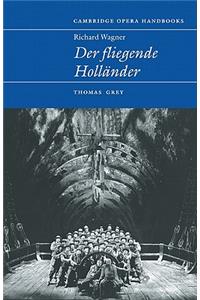 Richard Wagner: Der Fliegende Hollander