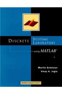 Discrete Systems Laboratory Using MATLAB