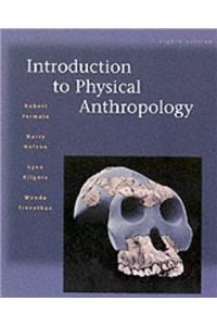 Introduction to Physical Anthropology