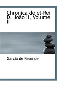 Chronica de El-Rei D. Joao II, Volume II