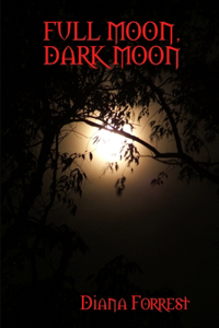 Full Moon, Dark Moon