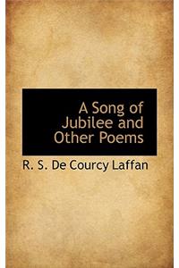 A Song of Jubilee and Other Poems