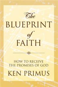 The Blueprint of Faith