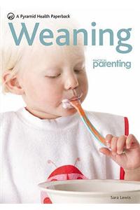 Practical Parenting: Weaning