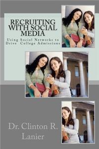 Recruiting with Social Media