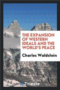 Expansion of Western Ideals and the World's Peace