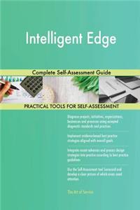Intelligent Edge Complete Self-Assessment Guide