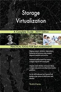 Storage Virtualization A Complete Guide - 2019 Edition