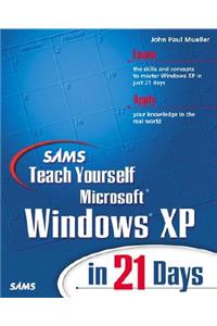 Sams Teach Yourself Microsoft Windows XP in 21 Days