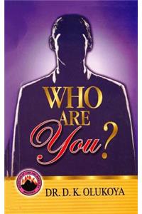 Who are You?