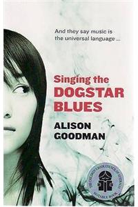 Singing the Dogstar Blues