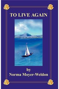 To Live Again