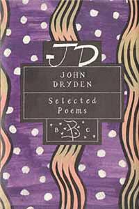 John Dryden: Selected Poems