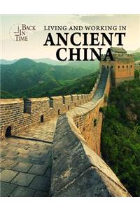 Living and Working in Ancient China