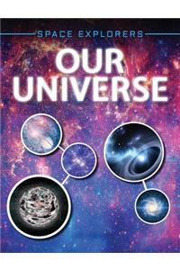 Our Universe
