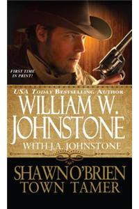 Shawn O'brien Town Tamer # 1