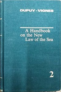 A Handbook on the New Law of the Sea, Volume 2