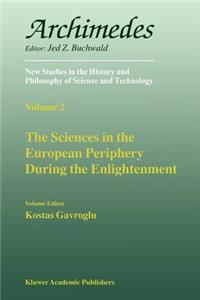 Sciences in the European Periphery During the Enlightenment