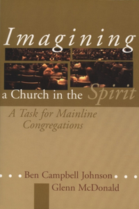 Imagining a Church in the Spirit