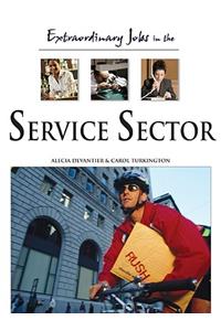 Extraordinary Jobs in the Service Sector