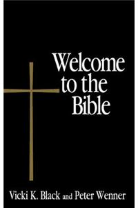 Welcome to the Bible