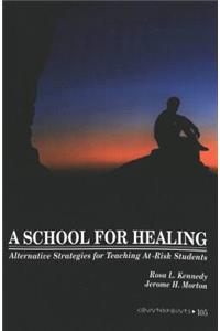 School for Healing