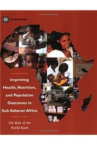 Improving Health, Nutrition and Population Outcomes in Sub-Saharan Africa