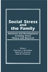 Social Stress and the Family