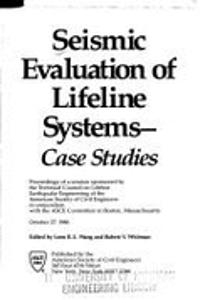 Seismic Evaluation of Lifeline Systems