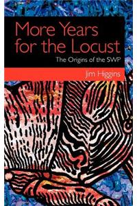 More Years for the Locust