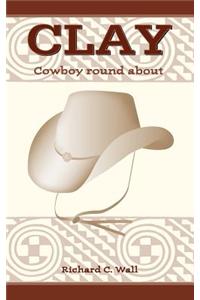 Clay---Cowboy round about
