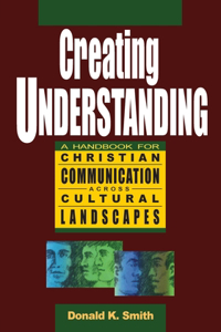 Creating Understanding