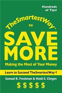 Smartest Way to Save More