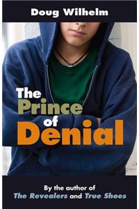 The Prince of Denial