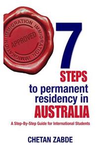 7 Steps to Permanent Residency in Australia