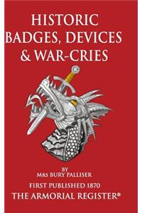 Historic Devices, Badges and War-Cries