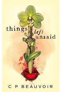 Things Left Unsaid