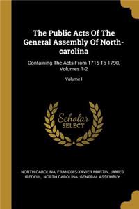 Public Acts Of The General Assembly Of North-carolina