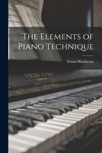 Elements of Piano Technique
