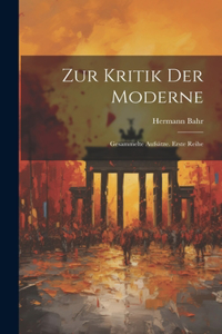 Zur Kritik Der Moderne